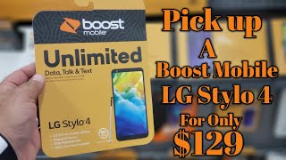 Get your Boost Mobile LG Stylo 4 right now for $129 @ your local Walmart.