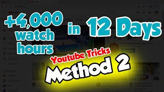 How to get watch hours on YouTube | Method 2
