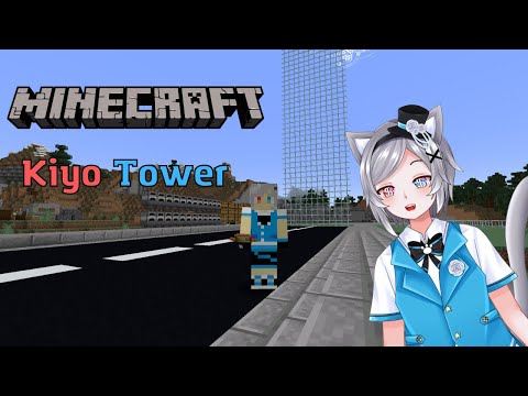 Kiyoshi Haku Ch きよし  はく - [Minecraft] I Build my skycraper on Farmily Vtuber server!!!