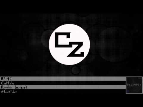 Cacktalez - Nayrubis (mashup)