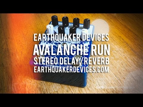 EarthQuaker Devices: AVALANCHE RUN Stereo Reverb & Delay