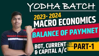 Balance of Payment | Part 1 | Current account in Balance of Payment | Class 12 Macro economics