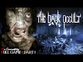 THE DARK OCCULT Part 1 Full Horror Game 1080p 60fps Nocommentary