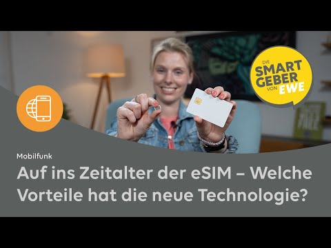 Wie wechsele ich von SIM-Karte auf die eSIM? SMARTGEBERIN Tomke klärt auf!