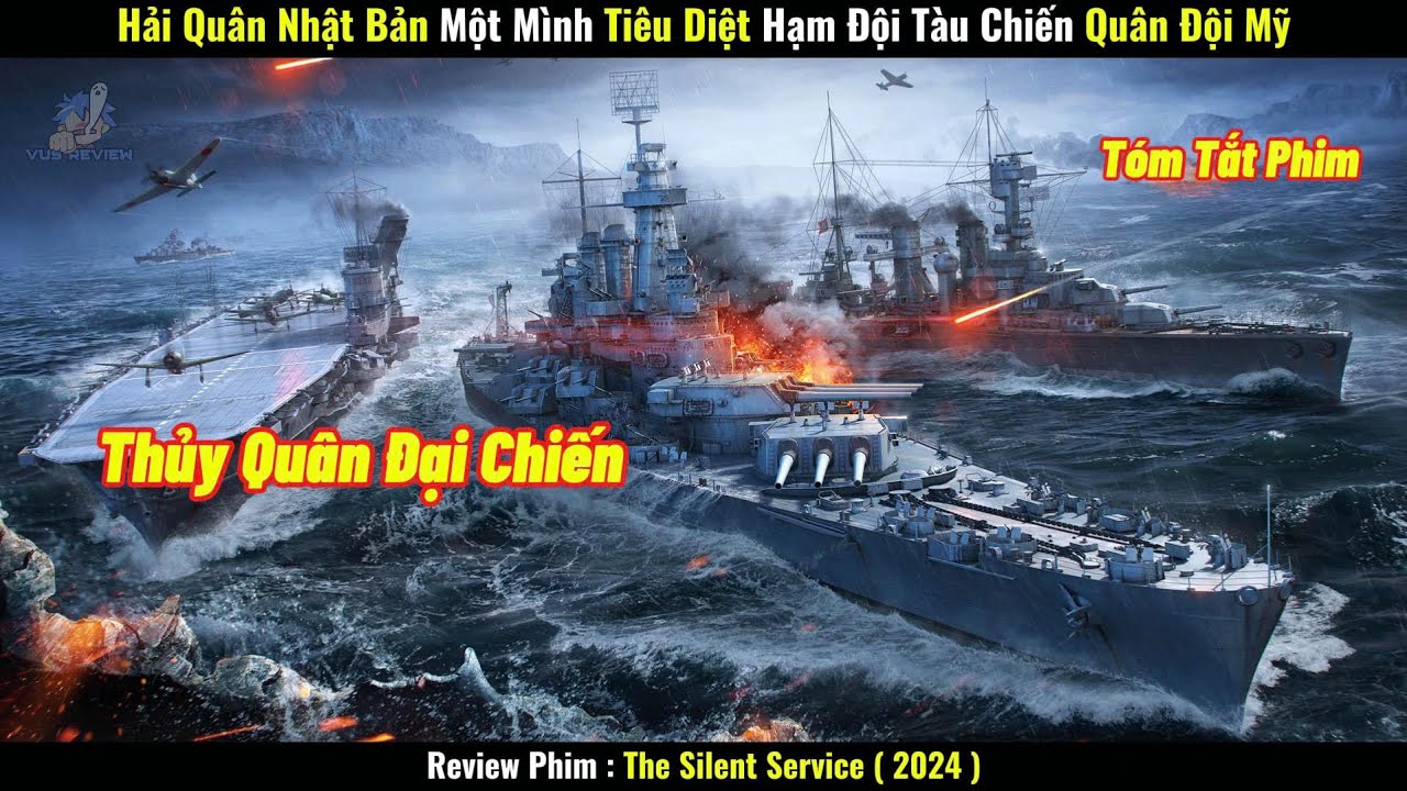 [Review Phim] Hải Quân Nhật Bản, Một Mình Tiêu Diệt Hạm Đội Tàu Chiến Quân Đội Mỹ