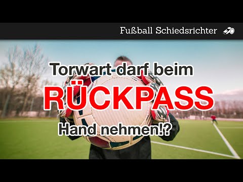 REGELN, DIE KAUM EINER KENNT: Torwart darf beim Rückpass Hand nehmen (Teil 6)