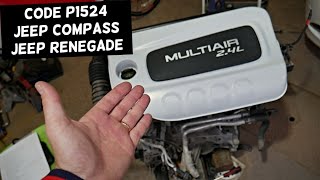 JEEP COMPASS RENEGADE P1524 OIL PRESSURE OUT OF RANGE