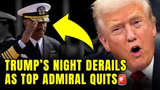 Trump's White House SCRAMBLES As TOP ADMIRAL Just QUIT🚨