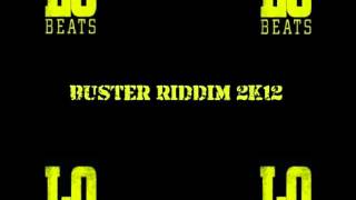 Mr.Lo-Beatz Buster Riddim 2k12