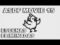 ASDF MOVIE 15 ESCENAS ELIMINADAS DOBLAJE CASTELLANO