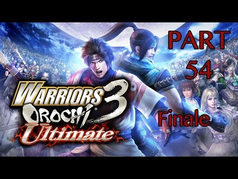Warriors Orochi 3: Ultimate Walkthrough PT. 54 *Finale* - Revenge of the Fox