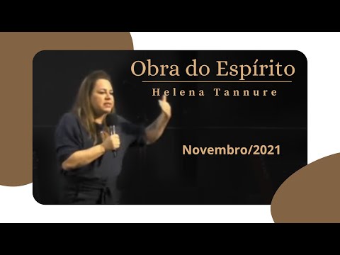 Helena Tannure - Obra do Espírito
