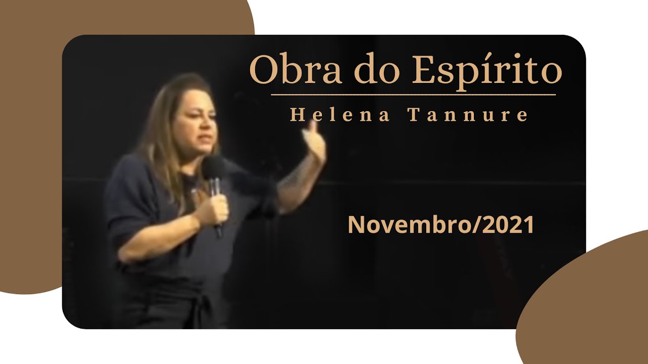 Helena Tannure - Obra do Espírito