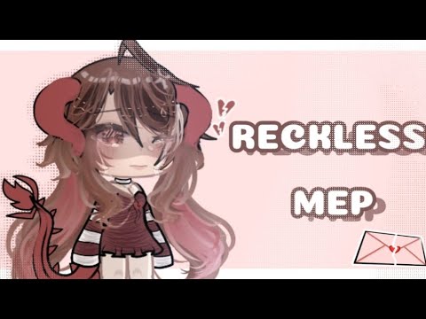 [#VIVI] [★]--💔[]"𝐑𝐞𝐜𝐤𝐥𝐞𝐬𝐬 𝐌𝐄𝐏"[] [] • Hosted by:@ryyinx_1 25 parts!