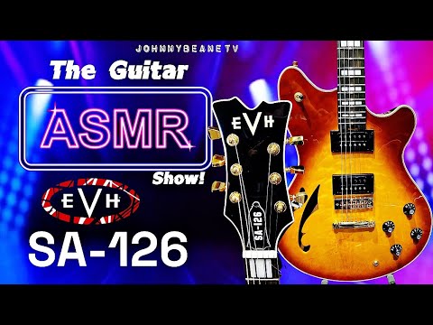 The Guitar ASMR Show! EVH GEAR SA-126 REVIEW & DEMO! #GuitarASMR #GuitarShow LIVE! 6/2/24