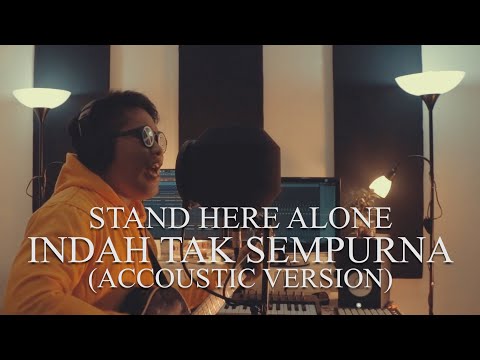 Stand Here Alone - Indah Tak Sempurna Cover By Envici (Acoustic Version)