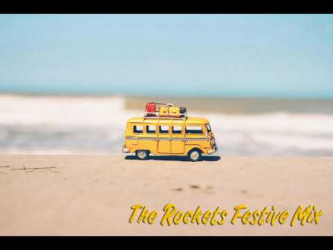 The Rockets - Festive Mix
