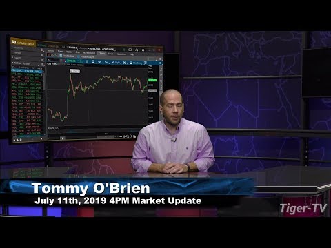 July 11th 2019, 4PM ET Market Update with Tommy O'Brien on TFNN