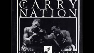 Carry Nation - Grave Mistake