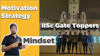 Best Wishes from IIScian | Motivation & Last Month Strategy | Test-Series & Mindset | GATE 2021