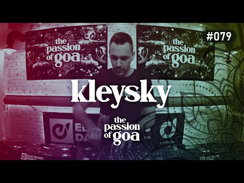 KLEYSKY - The Passion Of Goa #79