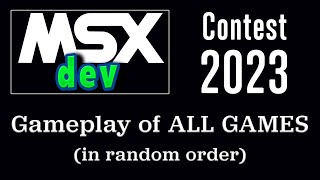 Gameplay videos of MSXdev23 Contest games 2023