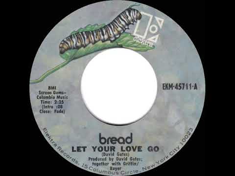 1971 HITS ARCHIVE: Let Your Love Go - Bread (mono 45)