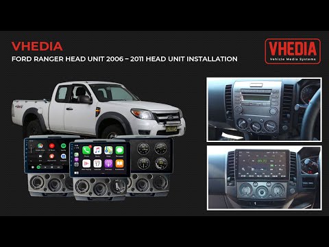 Ford Ranger Head Unit 2006 – 2011 Head Unit Installation - X series