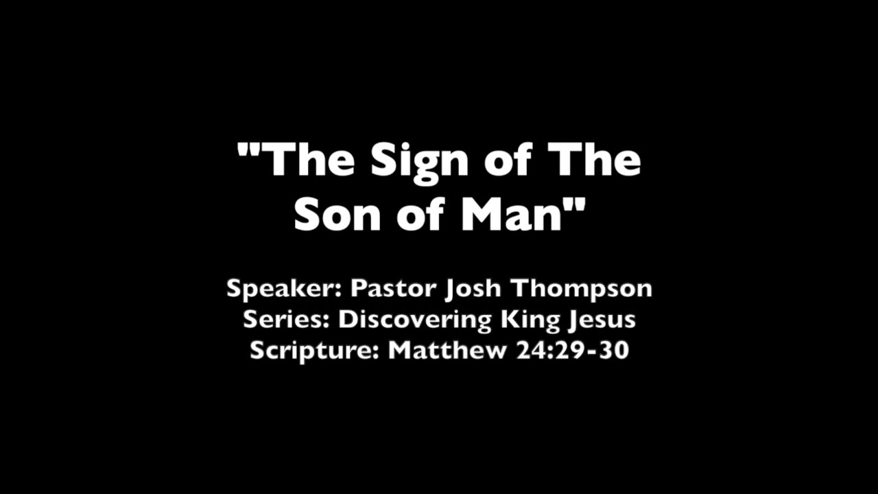 The Sign of The Son of Man