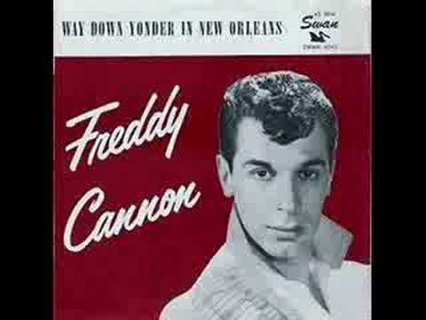 Freddy Cannon ~ Way Down Yonder In New Orleans   Stereo