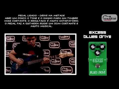 Musical Street Review: Pedal Axcess Blues Drive (Overdrive)