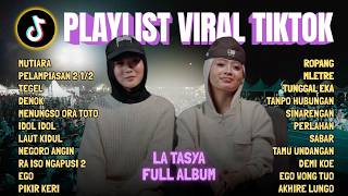 Download lagu MUTIARA - LA TASYA FT VANIA COVER FULL ALBUM | PLAYLIST VIRAL TIKTOK 2026 mp3