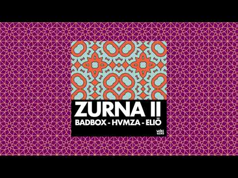 BADBOX, HVMZA, ELIŌ - Zurna II (Original Mix)