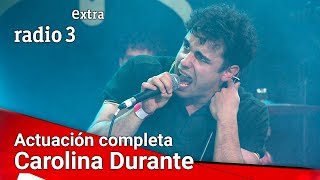Carolina Durante ACTUACIÓN COMPLETA |  Fiesta de Radio 3 Extra