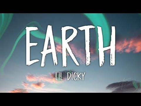 Lil Dicky - Earth (Lyrics)