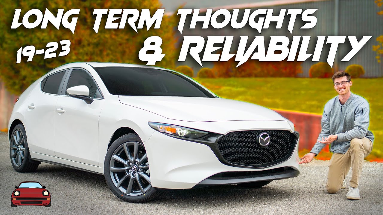 2019-2023 Mazda3 80k Mile Owner Review & Common ...