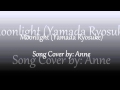 Moonlight by Yamada Ryosuke (Song Cover ...