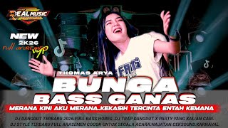 Download lagu DJ BUNGA||THOMAS ARYA|DJ TRAP X PARTY BLAYER BLAYER |SPECIAL CEKSOUND SEGALA MEDAN#ceksound#djviral  mp3