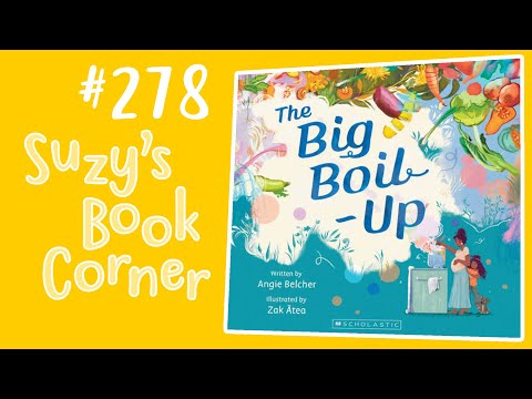 The Big Boil Up - Suzy's Book Corner | Suzy Cato | Read Aloud | Learning Made Fun | New Zealand