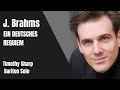 J. Brahms: Ein deutsches Requiem - Bariton-Solo "Herr, lehre doch mich"