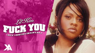 Lil&#39; Kim - F*ck You (DIY Instrumental)