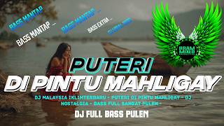 Download lagu DJ PUTERI AT THE DOOR OF THE MAHLIGAI | NEWEST MALAYSIAN DJ • CLIMATE • BEST FULL BASS mp3