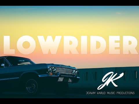 Lowrider by Joakim Karud (official)