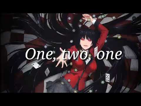 KAKEGURUI : DEAL WITH THE DEVIL LYRICS