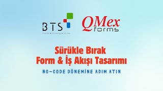 QMex Forms Eğitimi – Sürükle Bırak Form & İş Akışı Tasarımı!