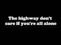 Tim McGraw - Highway Don't Care Feat  Taylor Swift and Keith Urban Lyrics)