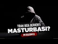 Kecanduan Masturbasi 5 Solusi Terbaik Untuk Menyembuhkannya