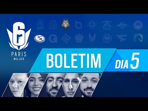 SIX MAJOR PARIS - Boletim do Dia 5 - Rainbow Six Siege