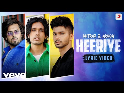 Heeriye - Official Lyric Video | Mitraz & Arooh | Latest Pop Song 2022