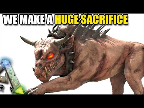 WE MAKE A HUGE SACRIFICE TO GET A HELL HOUND| MYTHICAL BEASTS | ARK SURVIVAL EVOLVED [S2 EP28]